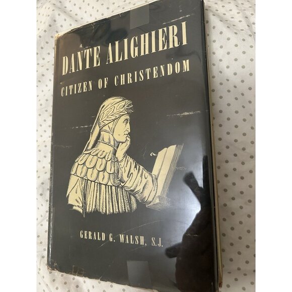 RARE 1946 Dante Alighieri “Citizen of Christendom by Gerald Walsh 1st ed.185 Pgs - Picture 1 of 12